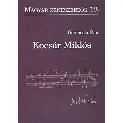 KOCSÁR MIKLÓS MAGYAR ZENESZERZŐK-13.ANGOL NYELVŰ KIADVÁNY