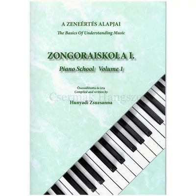 Hunyadi, Zongoraiskola 2. A zeneértés alapjai 