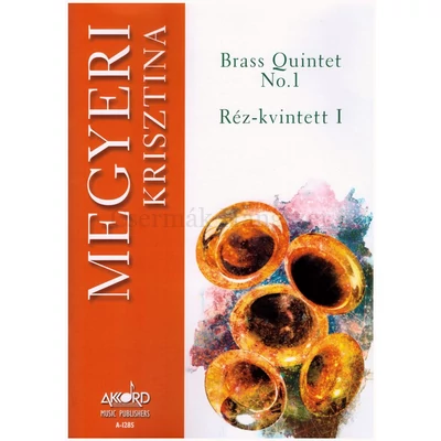 Megyeri Krisztina, Réz-kvintett I