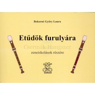 Bokorné, Etűdök furulyára
