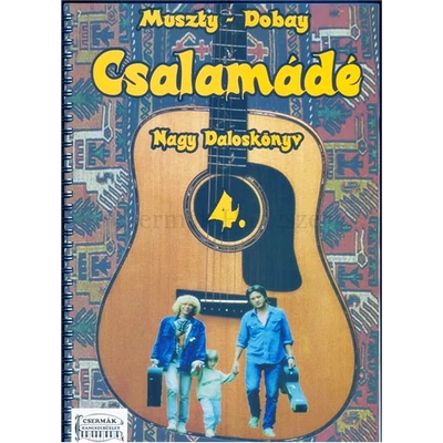 CSALAMÁDÉ 4. NAGY DALOSKÖNYV