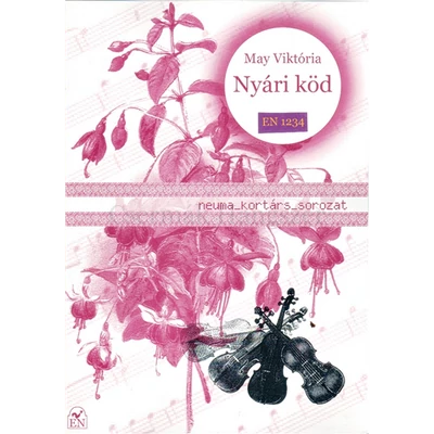 NYÁRI KÖD  3 HEGEDŰ ÉS BRÁCSA