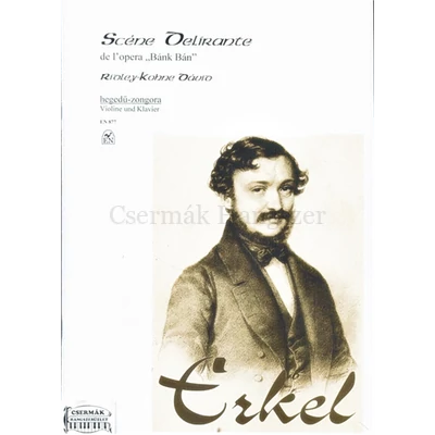 SCÉNE DELIRANTE DEL'OPERA "BÁNK BÁN" HEGEDŰRE ÉS ZONGORÁRA