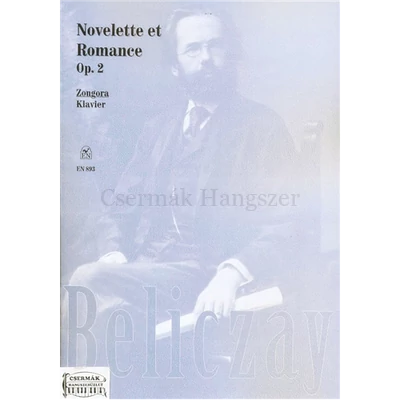 NOVELETTE ET ROMANCE OP.2. ZONGORÁRA
