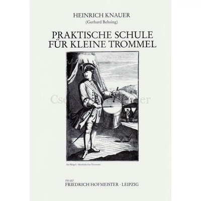 Knauer, Heinrich, Praktische Schule für Kleine Trommel