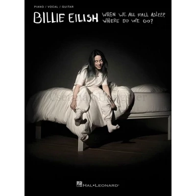 Billie Eilish - When We All Fall Asleep, Where Do We Go? Billie Eilish - When We All Fall Asleep, Where Do We Go?