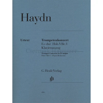 Haydn, Franz Joseph:, Concerto for Trumpet and Orchestra E flat major Hob. VIIe:1