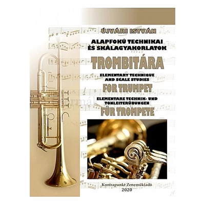 Újvári, Alapfokú technikai és skálagyakorlatok trombitára