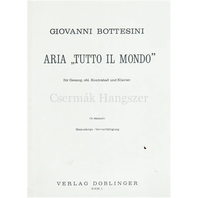 ARIA "TUTTO IL MONDO" FÜR GESANG,OBL. KONTRABAß UND KLAVIER