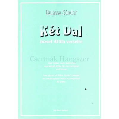 KÉT DAL JÓZSEF ATTILA VERSEIRE