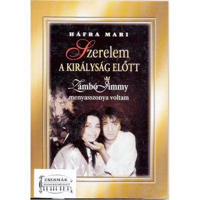 SZERELEM A KIRÁLYSÁG ELŐTT