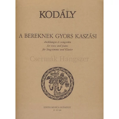 Kodály Zoltán, A bereknek gyors kaszási