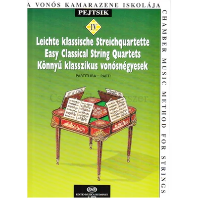 KÖNNYŰ KLASSZIKUS VONÓSNÉGYESEK.A VONÓS KAMARAZENE ISKOLÁJA IV.