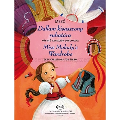 Mező, Dallam kisasszony ruhatára