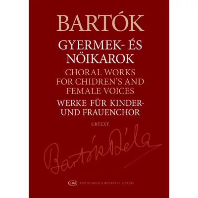 Bartók Béla, Gyermek- és nőikarok
