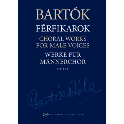 Bartók Béla, Férfikarok