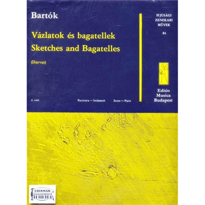 VÁZLATOK ÉS BAGATELLEK