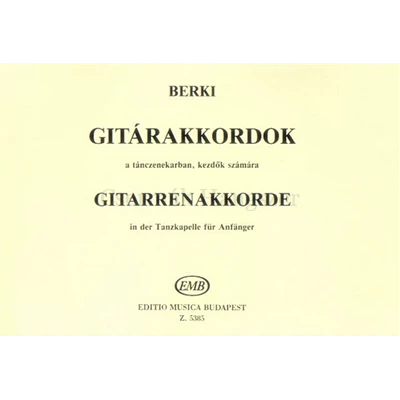 GITÁRAKKORDOK A TÁNCZENEKARBAN,KEZDŐK SZÁMÁRA /KÖNNYEN JÁTSZHATÓ/