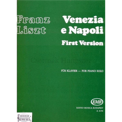 VENEZIA E NAPOLI  FIRST VERSION FORPIANO SOLO  /KÜLÖNNYOMAT/