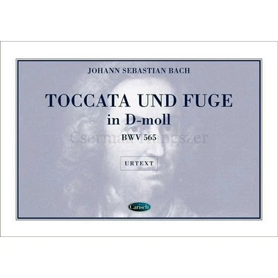Bach, Johann Sebastian, TOCCATA UND FUGUE IN D-MOLL, BWV 565, FOR ORGAN