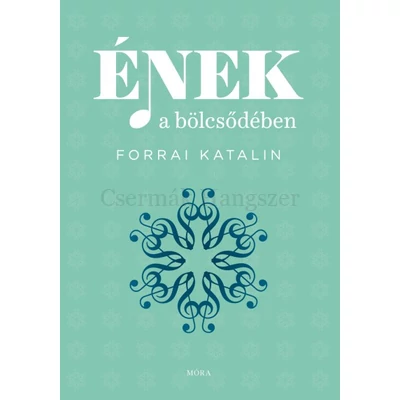 ÉNEK A BÖLCSŐDÉBEN