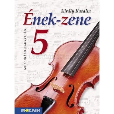 Ének - Zene tankönyv 5.