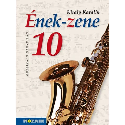 Ének - Zene tankönyv 10.