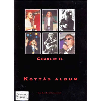 CHARLIE KOTTÁS ALBUM II. "ANNYI MINDEN TÖRTÉNT"  ÉNEKHANGRA AKKORDJELZ