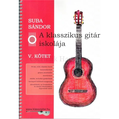 A KLASSZIKUS GITÁR ISKOLÁJA V.