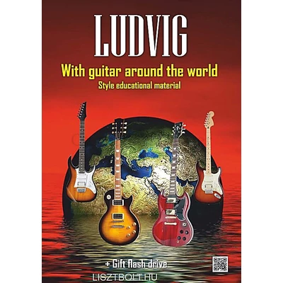 With guitar around the world + CD  (Gitárral a világ körül)