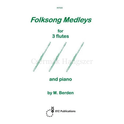 Berden, M., Folksong Medleys