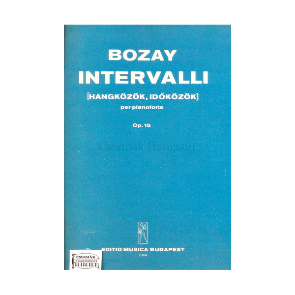 INTERVALLI OP.15 ZONGORÁRA