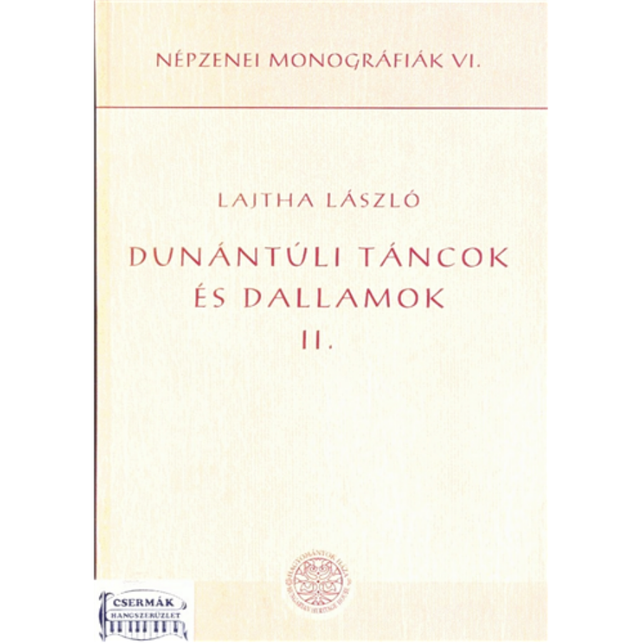 DUNÁNTÚLI TÁNCOK ÉS DALLAMOK II.