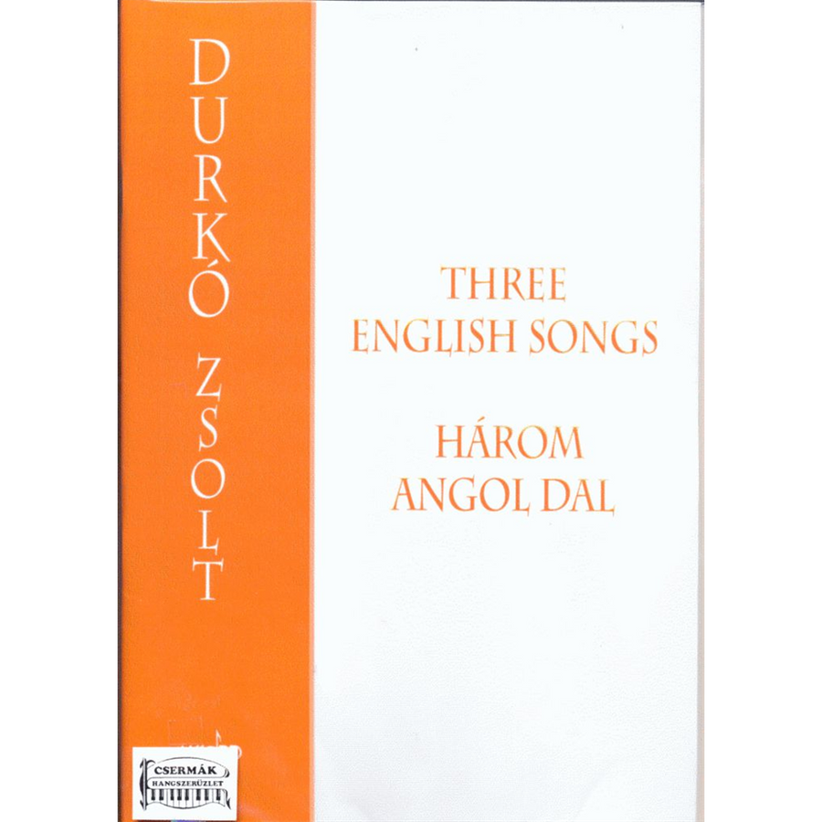 HÁROM ANGOL DAL ÉNEKHANGRA ÉS ZONGORÁRA