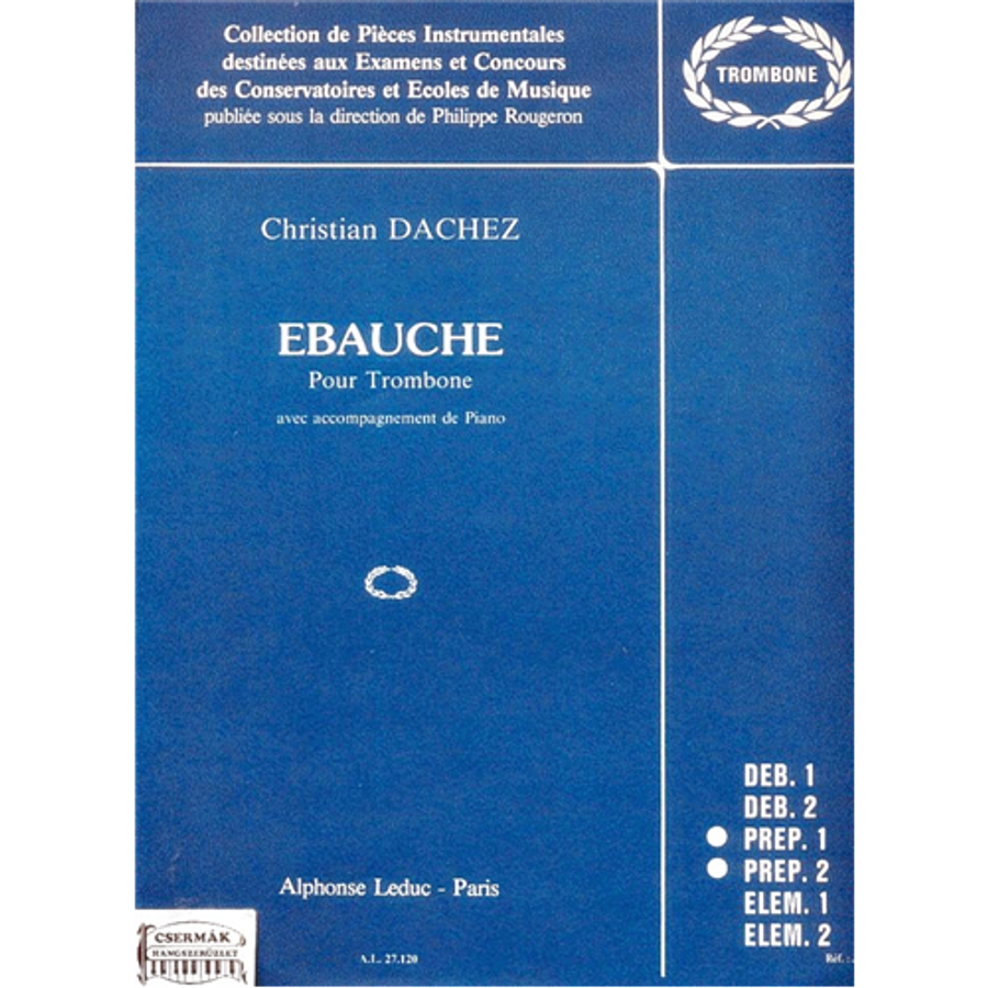 EBAUCHE  POUR TROMBONE AVEC ACCOMP.DE PIANO