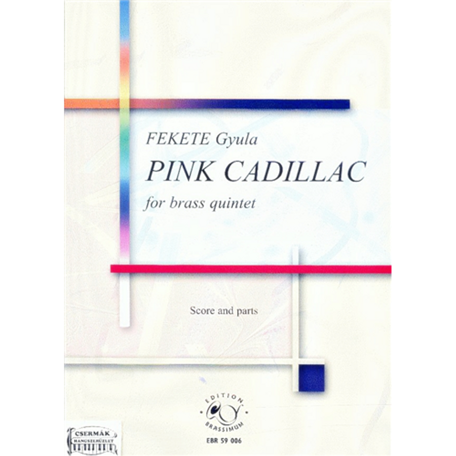 PINK CADILLAC FOR BRASS QUINTETSCORE AND PARTS