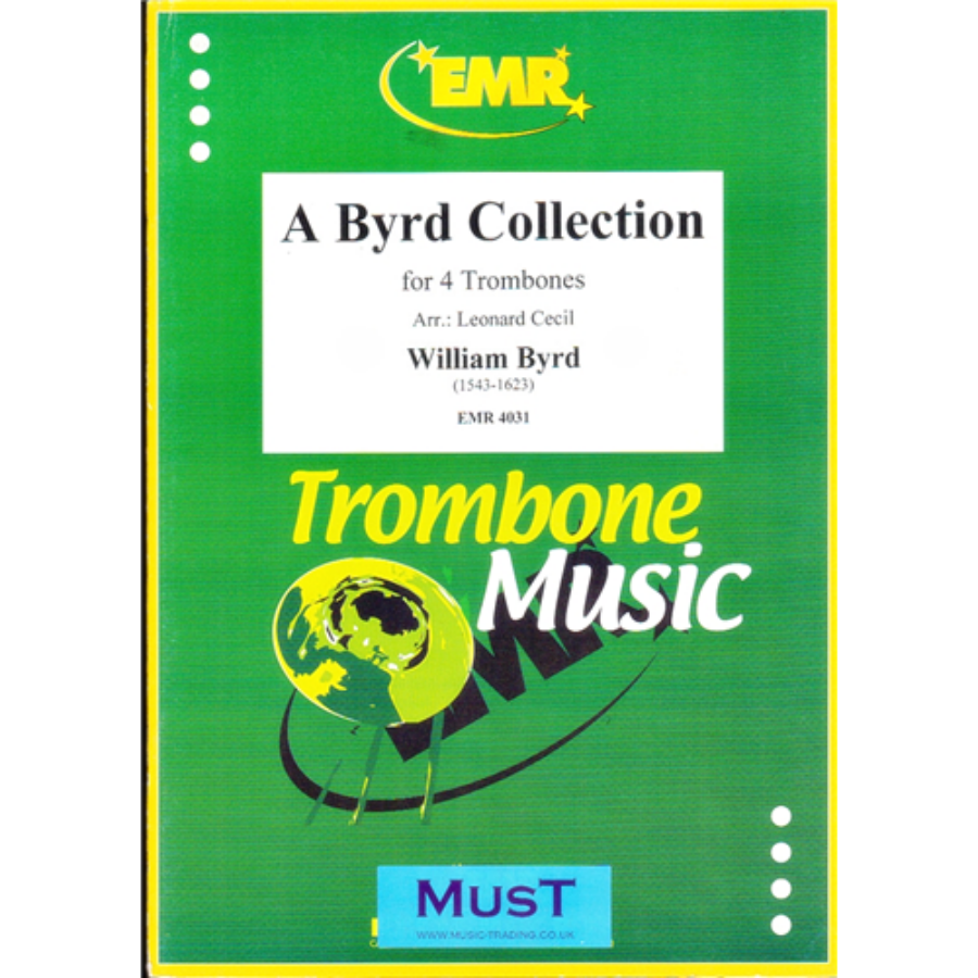 A BYRD COLLECTION FOR 4 TROMBONES