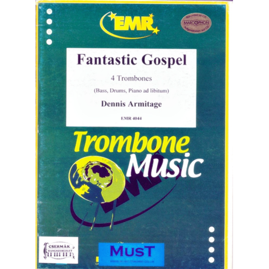 FANTASTIC GOSPEL FOR 4 TROMBONES(BASS,DRUMS,PIANO AD LIBITUM)
