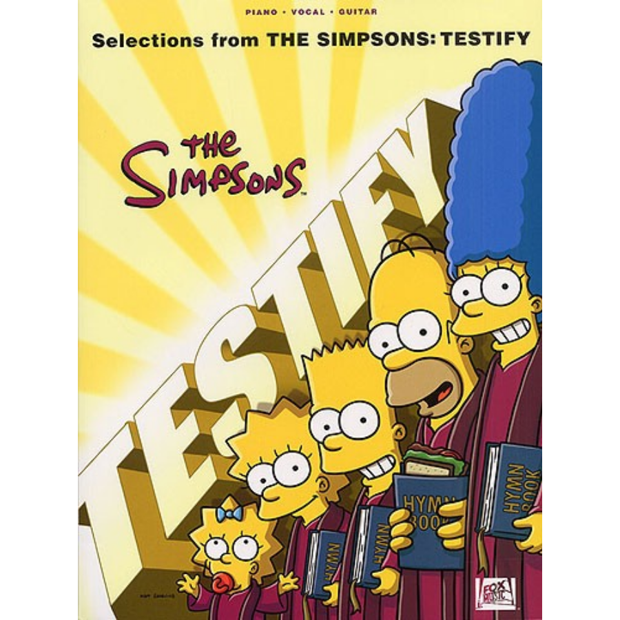 Selections from the Simpsons:Testify piano,vocal,guitar