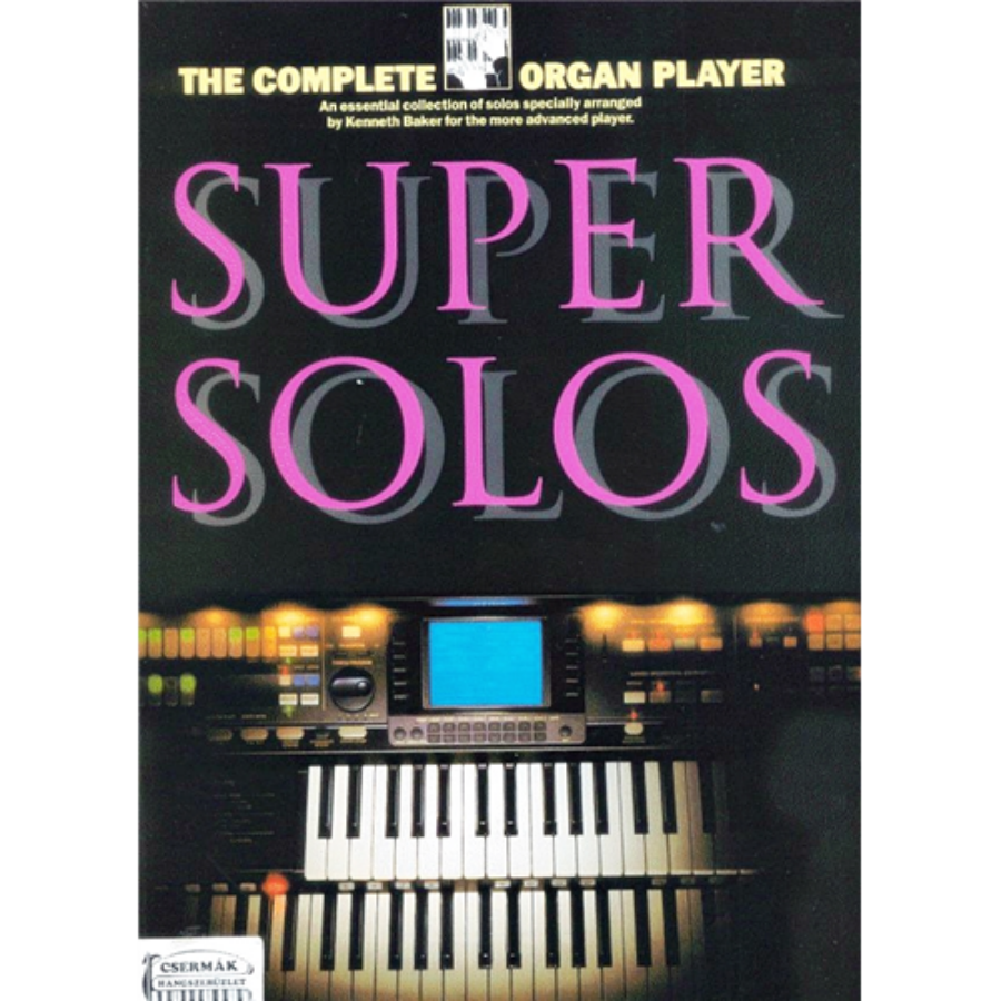 SUPER SOLOS THE COMPLETE ORGAN PLAYER