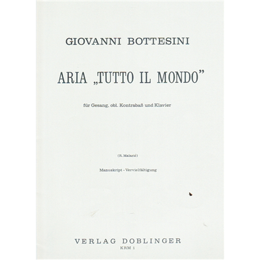 ARIA "TUTTO IL MONDO" FÜR GESANG,OBL. KONTRABAß UND KLAVIER