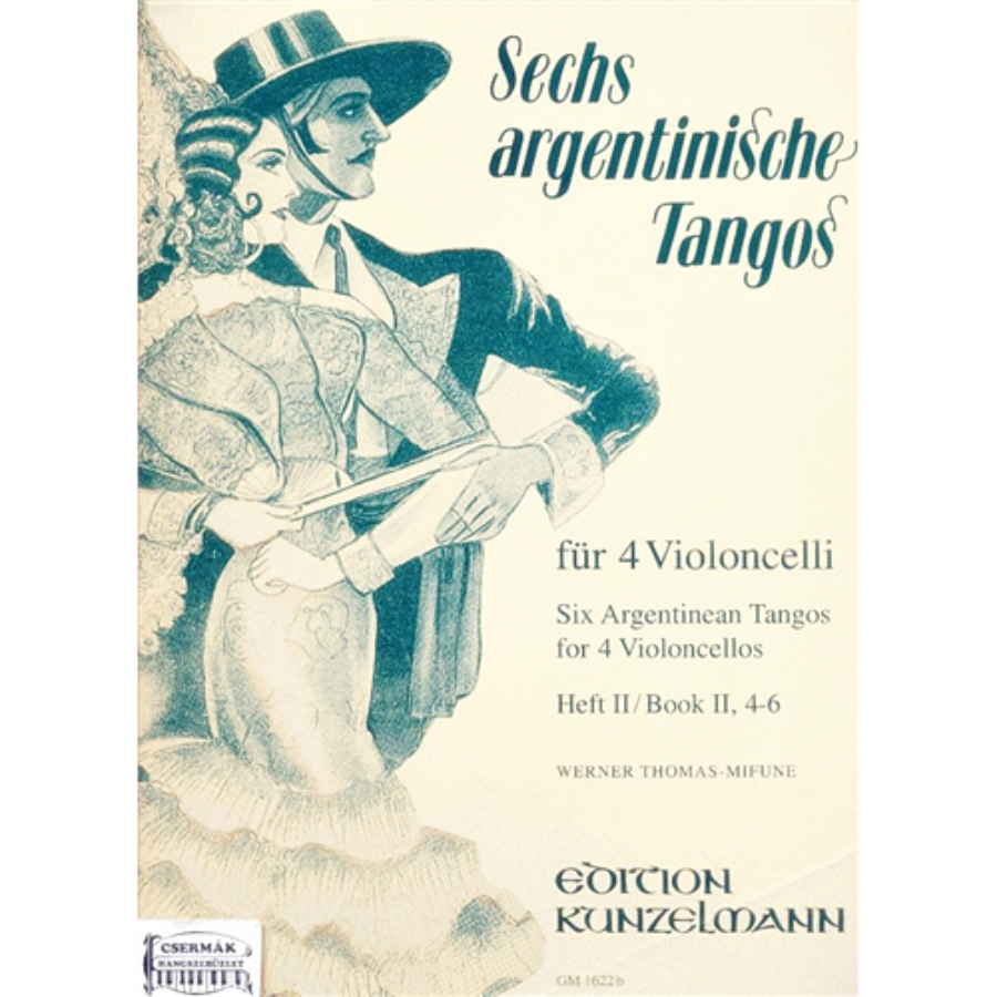 SECHS ARGENTINISCHE TANGOS FÜR 4 VIOLONCELLI II. 4-6.