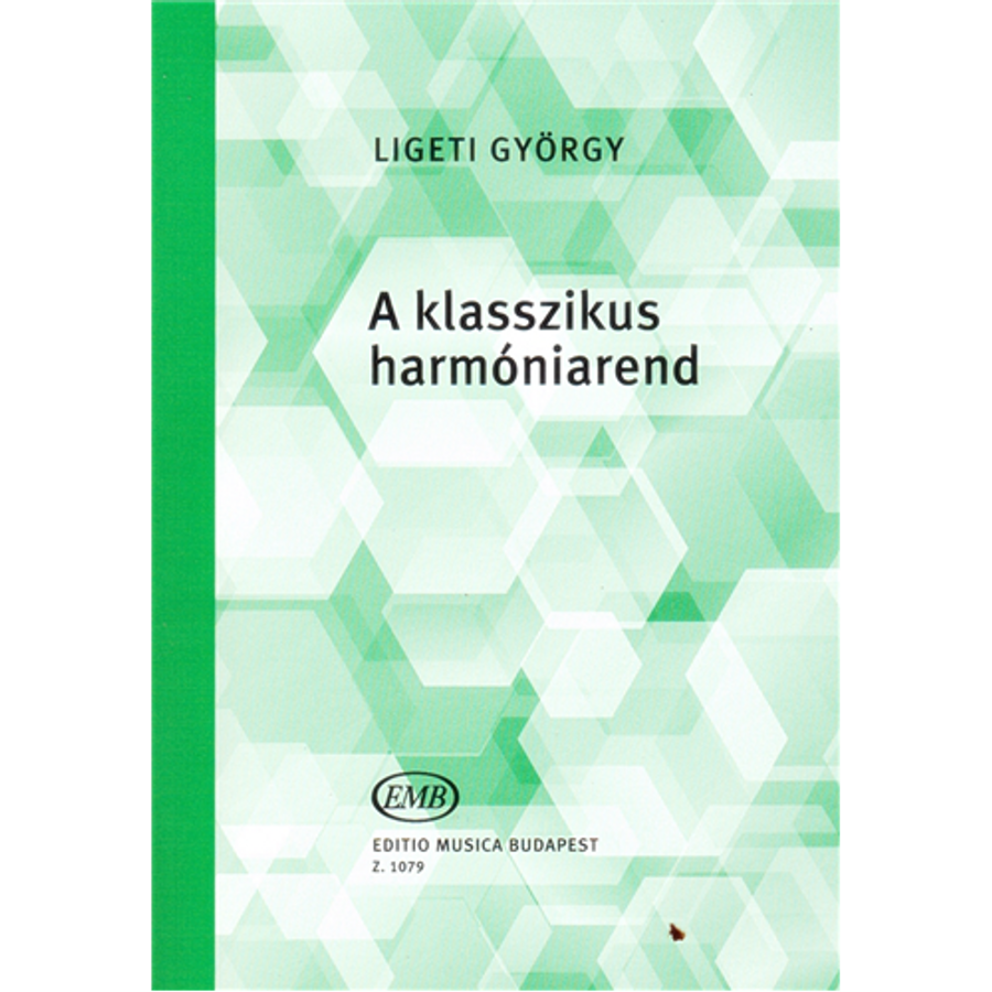 Ligeti György, A klasszikus harmóniarend
