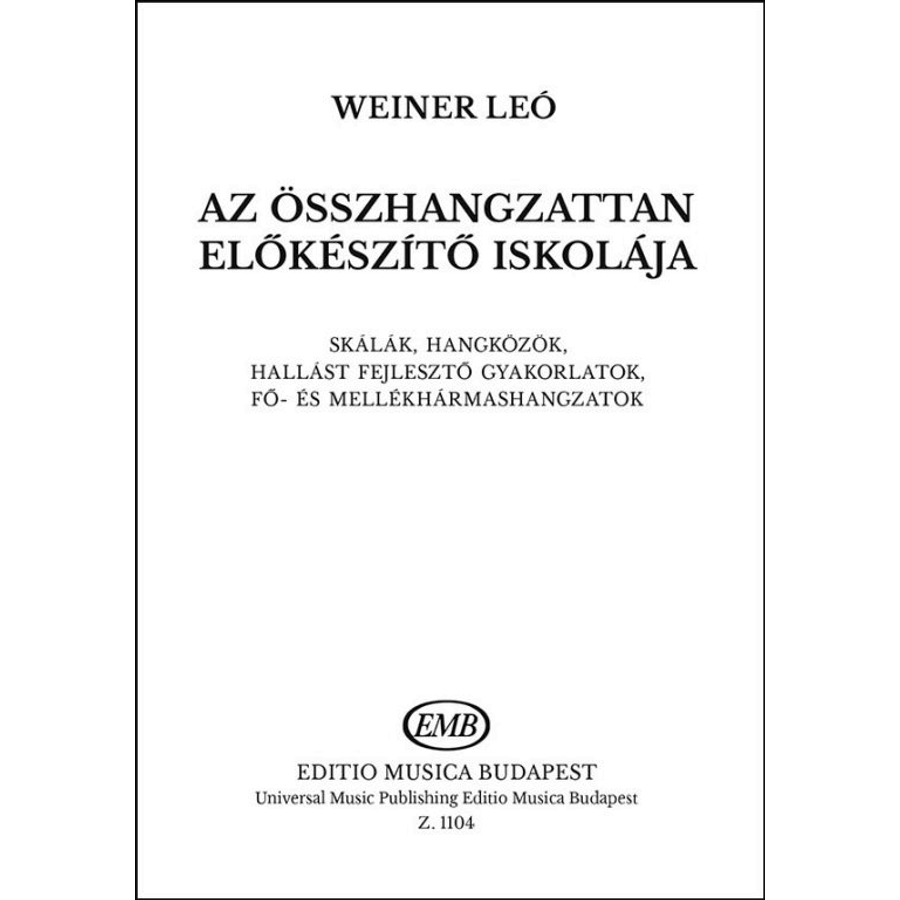 Weiner Leó, Az összhangzattan előkészítő iskolája