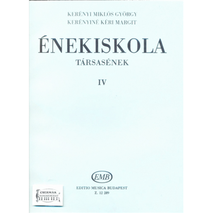 ÉNEKISKOLA IV.