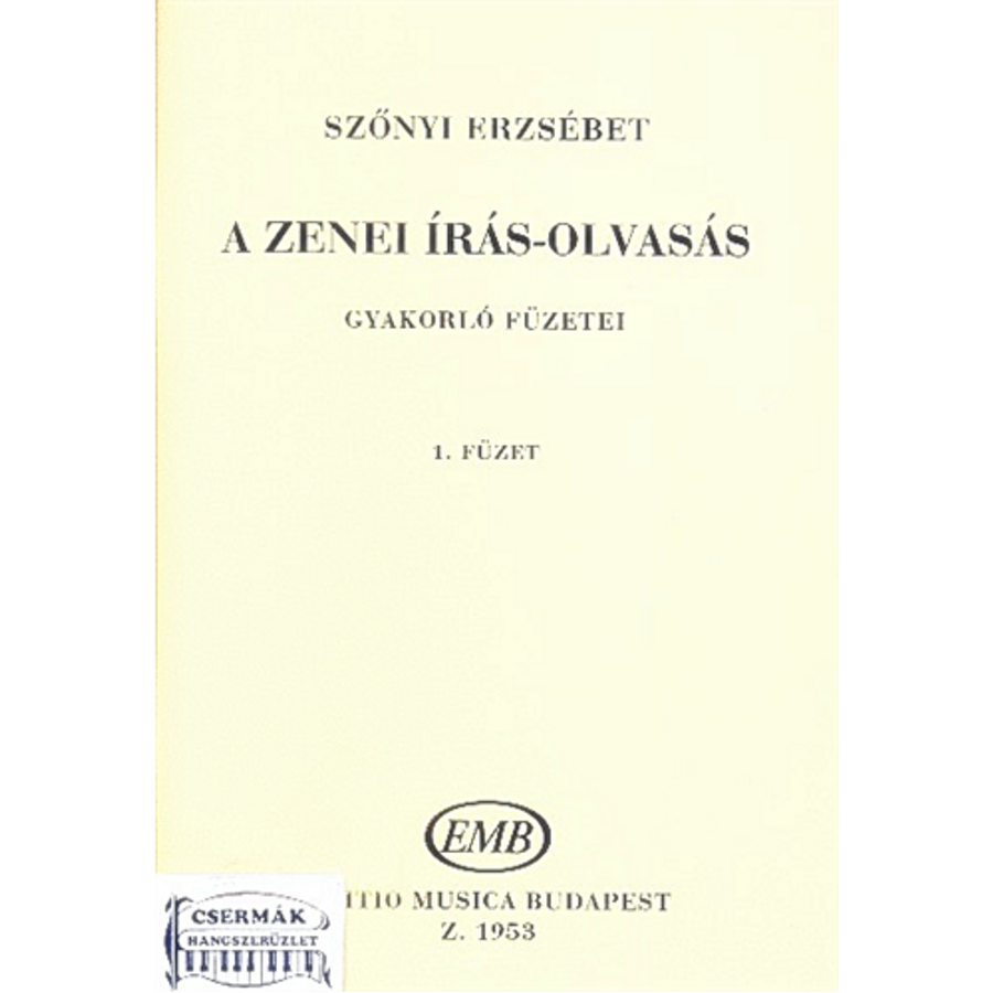 A ZENEI IRÁS-OLVASÁS GYAKORLÓ FÜZETEI,1.FÜZET