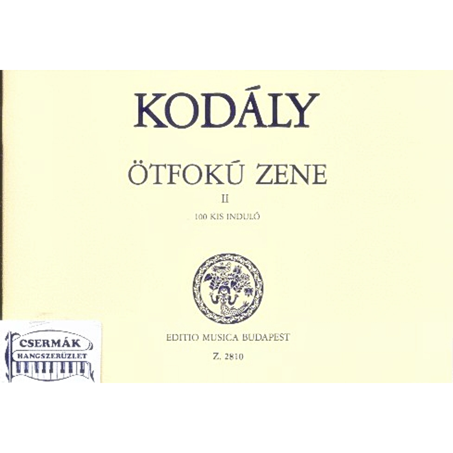 Kodály Zoltán, Ötfokú zene 2. 100 KIS INDULÓ