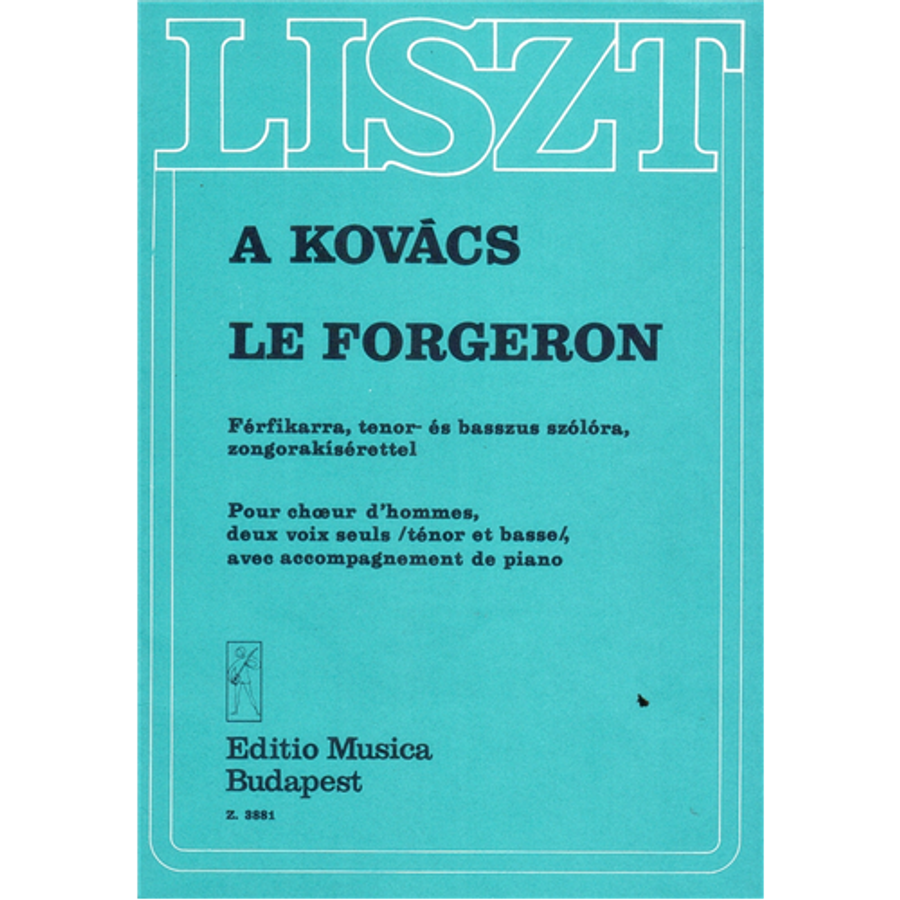 A KOVÁCS-LE FORGERON.Ének