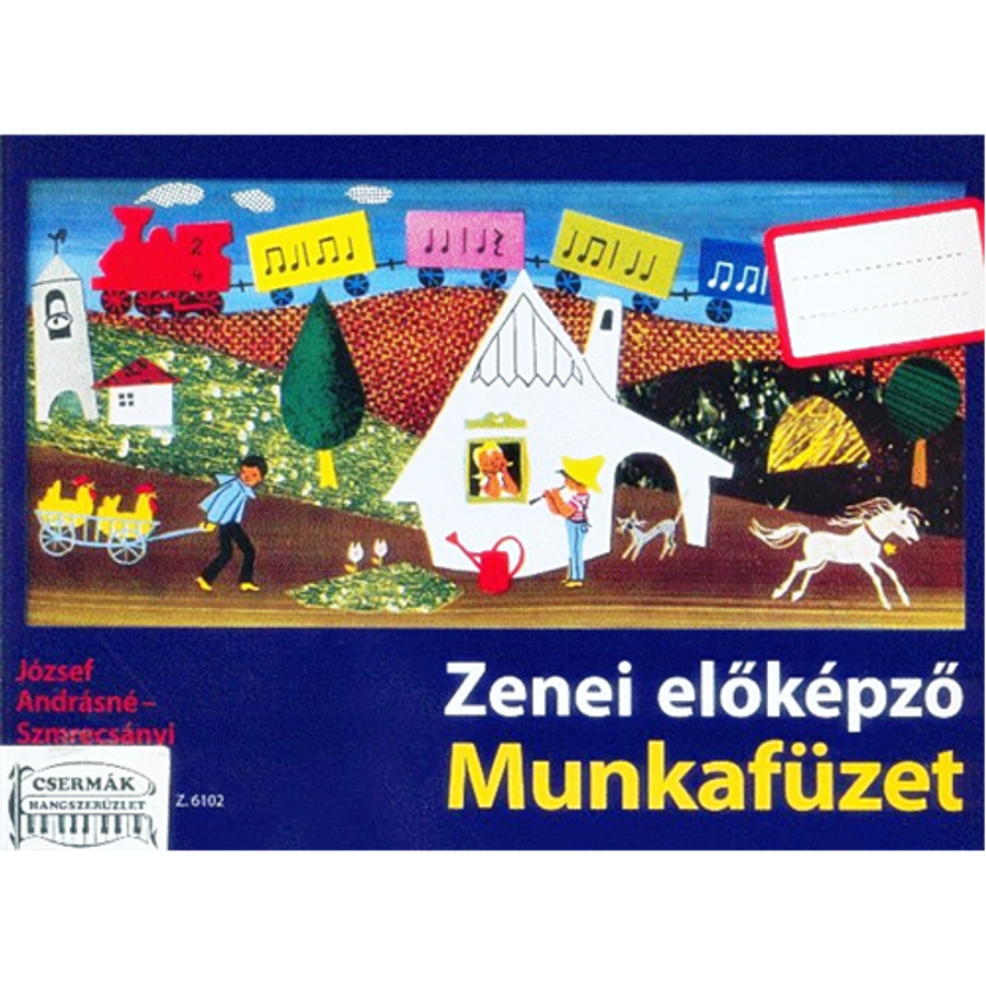 József Andrásné, Szmrecsányi Magda, Zenei előképző - Munkafüzet