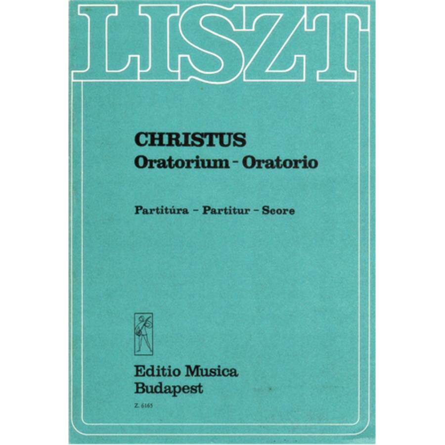 Liszt, Christus Oratórium